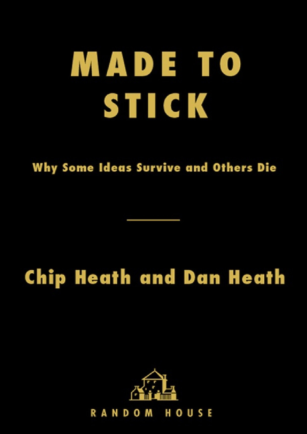 MADE TO STICK