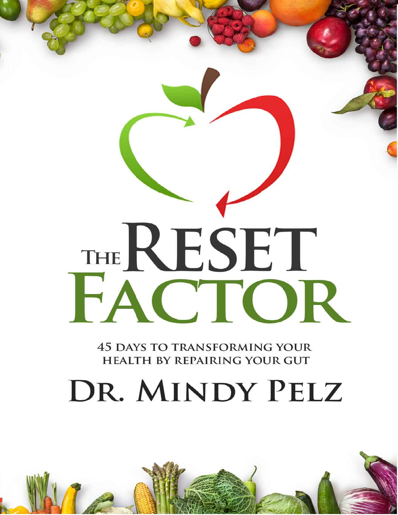 THE RESET FACTOR   MINDY PELZ
