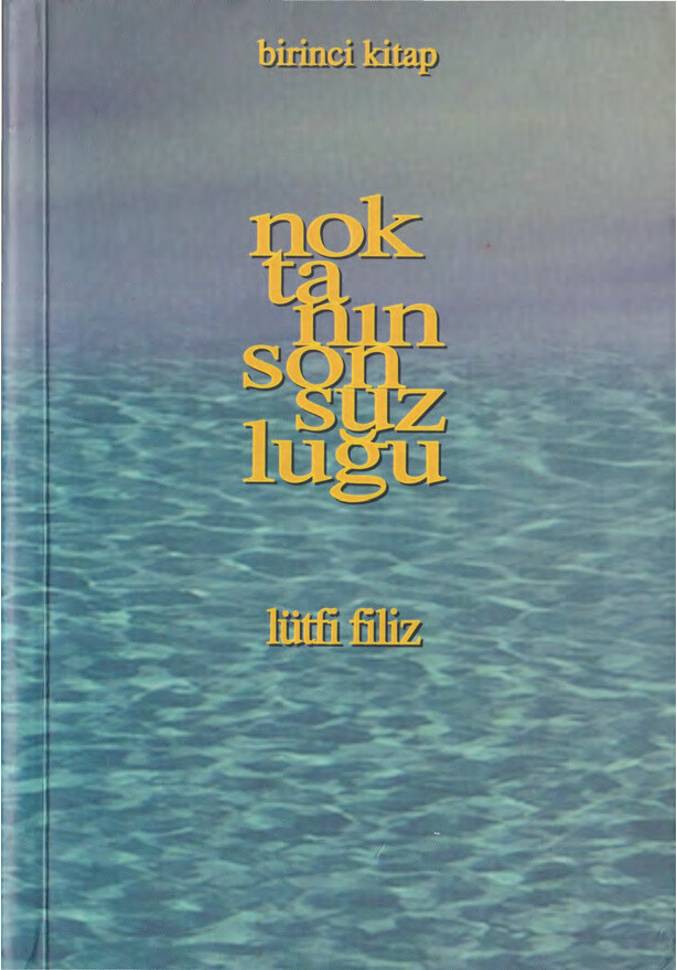 LÜTFI FILIZ — NOKTANIN SONSUZLUĞU 1