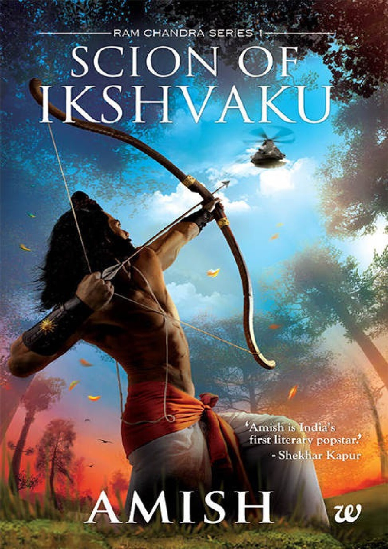 SCION OF IKSHVAKU (RAM CHANDRA   AMISH TRIPATHI