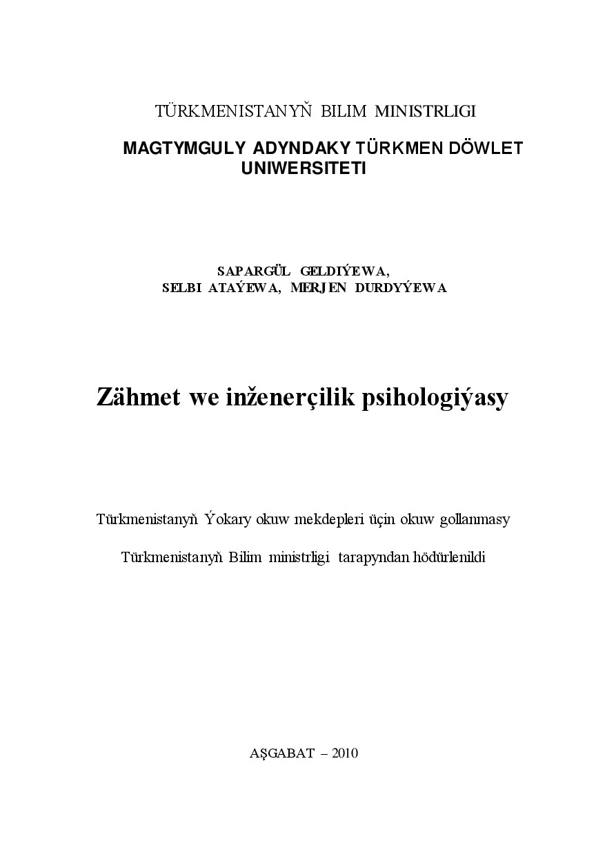 ZÄHMET WE INŽENERÇILIK PSIHOLOGIÝASY