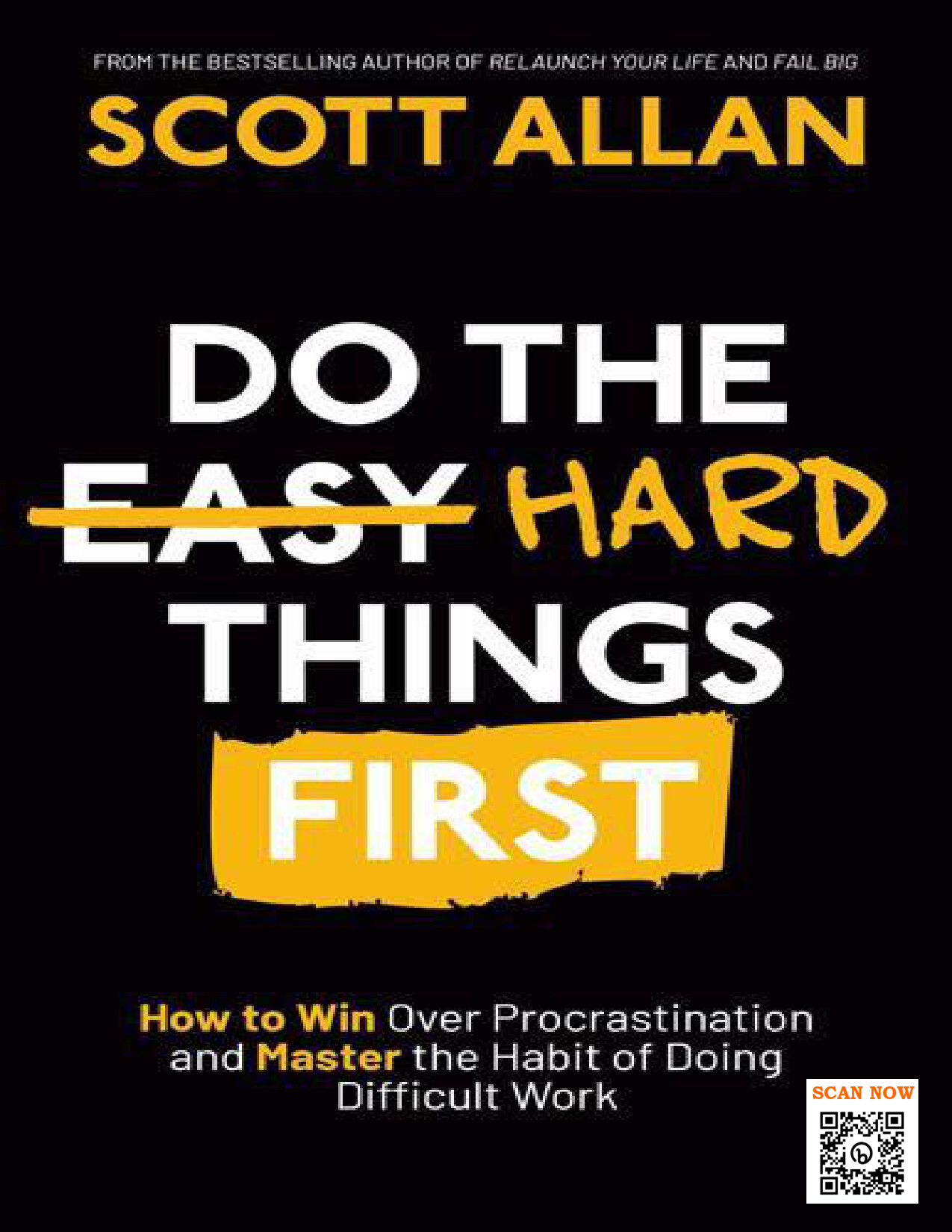 DO THE HARD THINGS FIRST MASTER SELF CONTROL