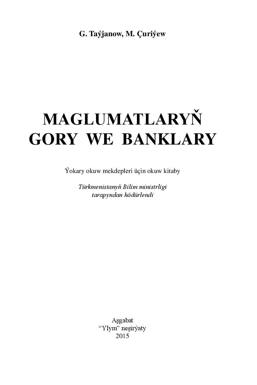 MAGLUMATLARYŇ GORY WE BANKLARY