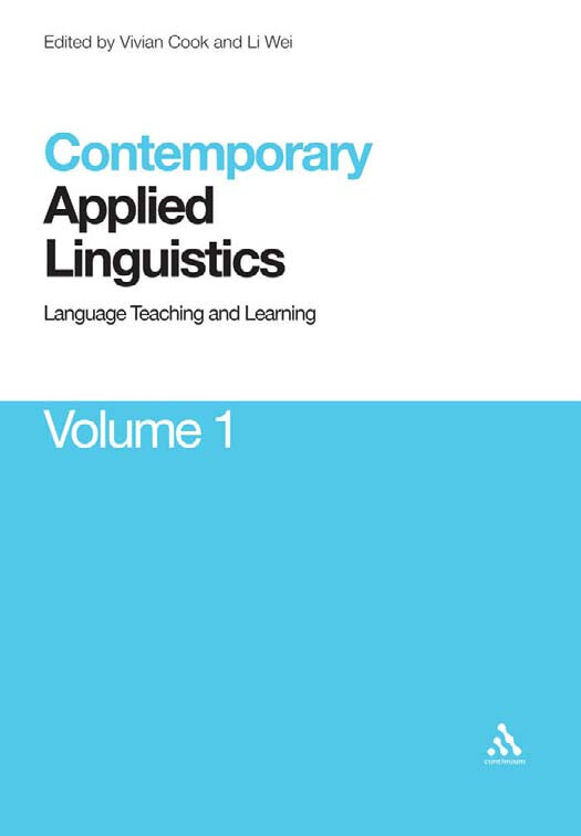 CONTEMPORARY APPLIED LINGUISTICS  VOLUME ONE LANGUAGE TEACHING AND LEARNING . VOLUME 1 CONTINUUM (2009)