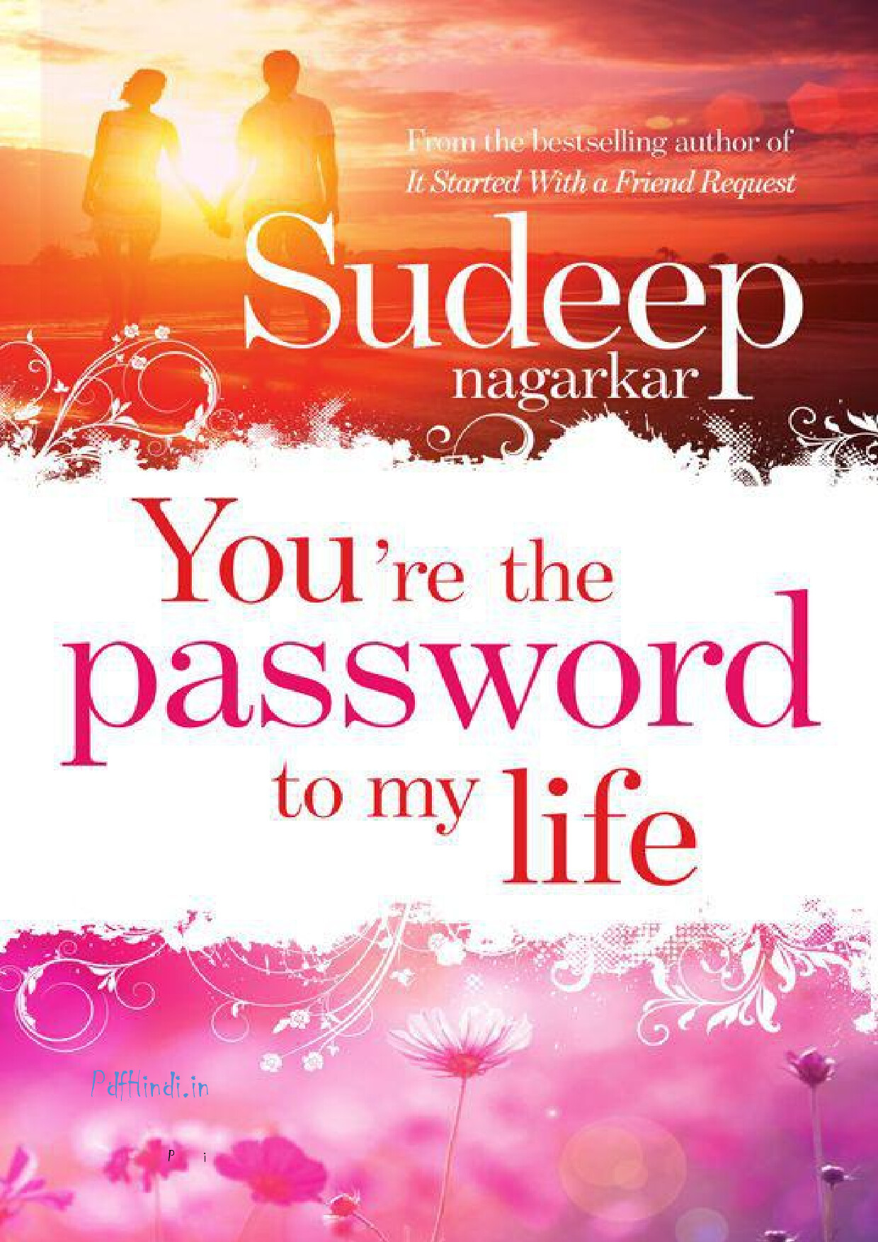 YOURE THE PASSWORD TO MY LIFE SUDEEP NAGARKAR