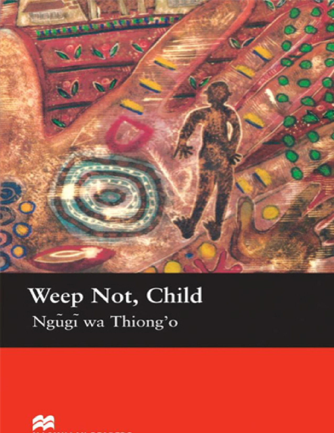 WEEP NOT  CHILD JAMES NGUGI