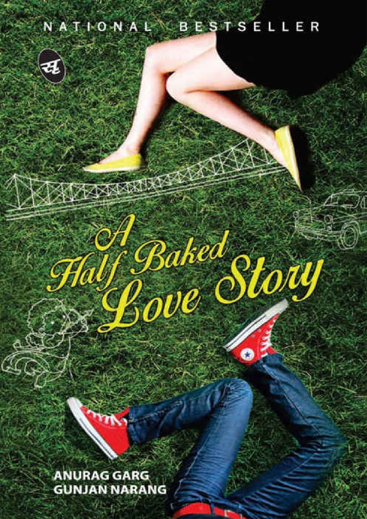 A HALF BAKED LOVE STORY   ANURAG GARG