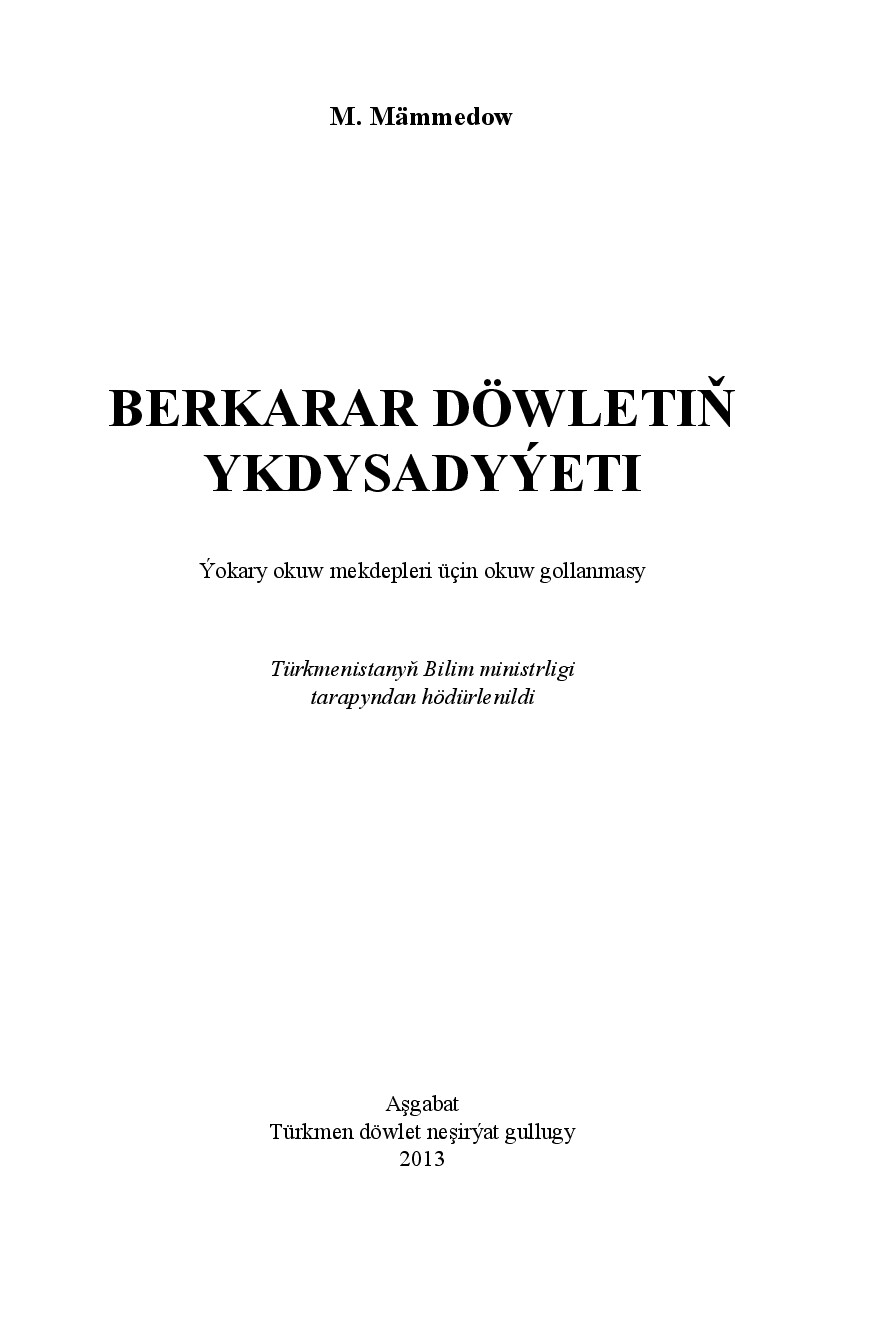 BERKARAR DÖWLETIŇ YKDYSADYÝETI