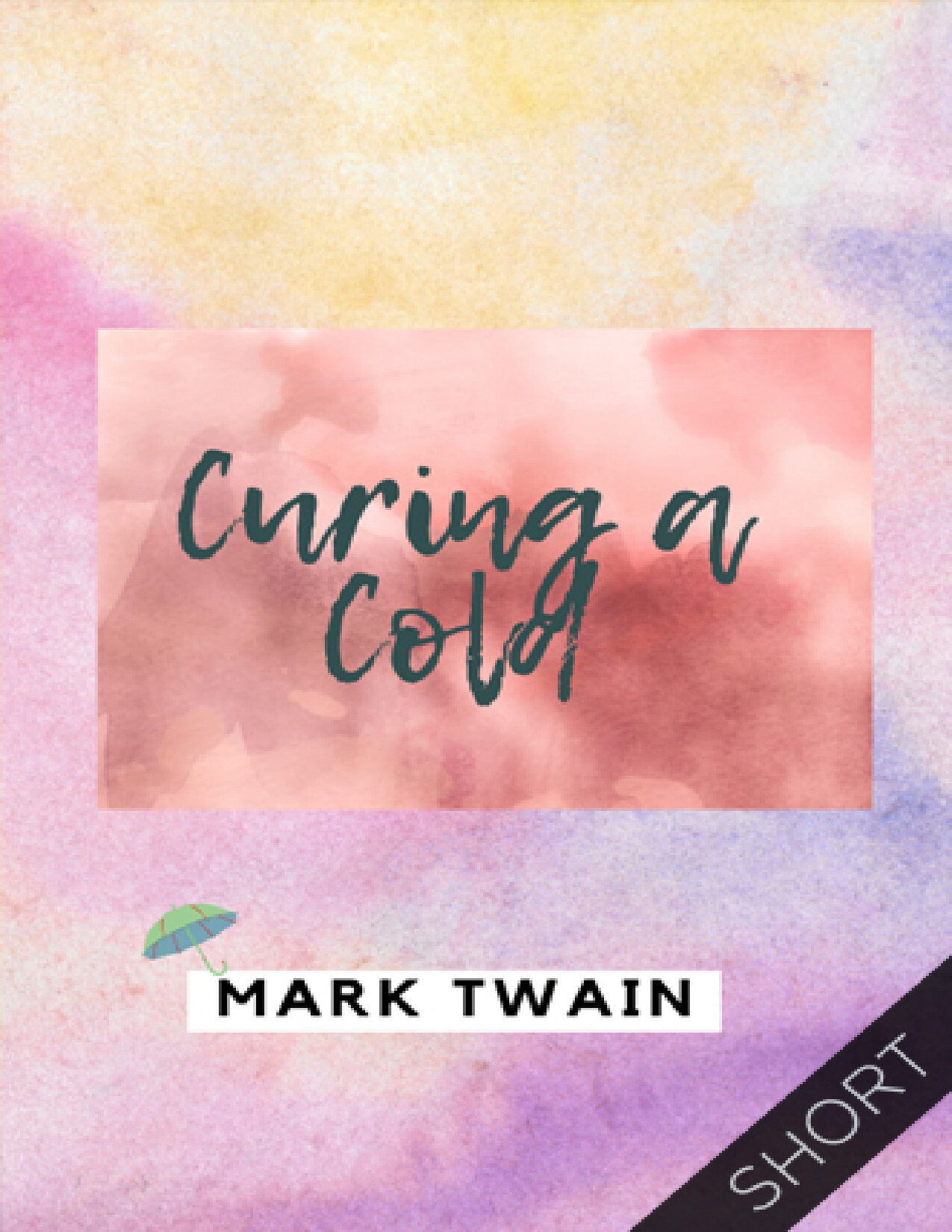 CURING A COLD MARK TWAIN