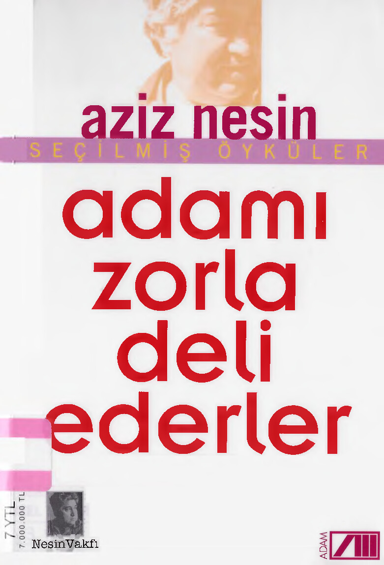 AZIZ NESIN   ADAMI ZORLA DELI EDERLER