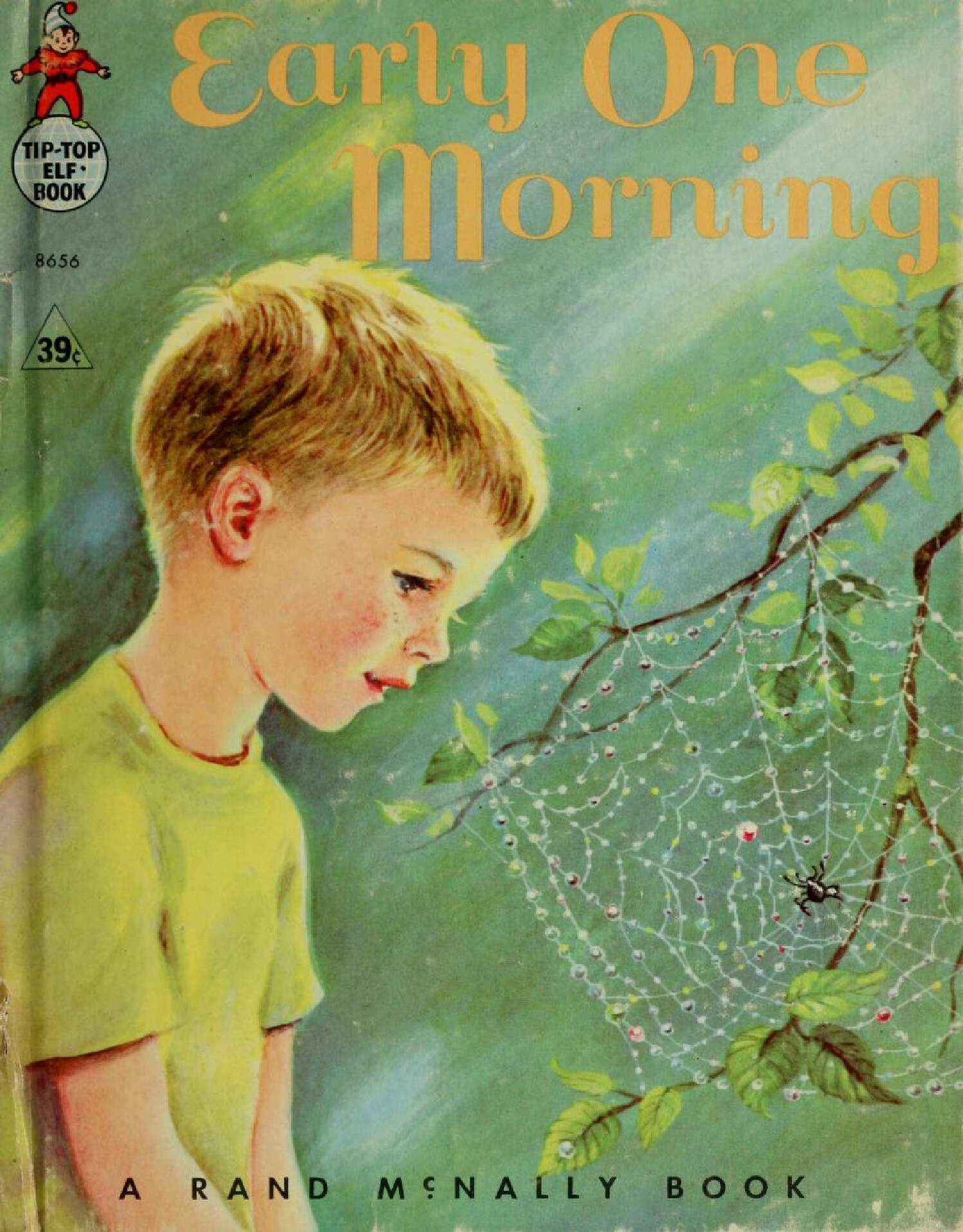 EARLY ONE MORNING