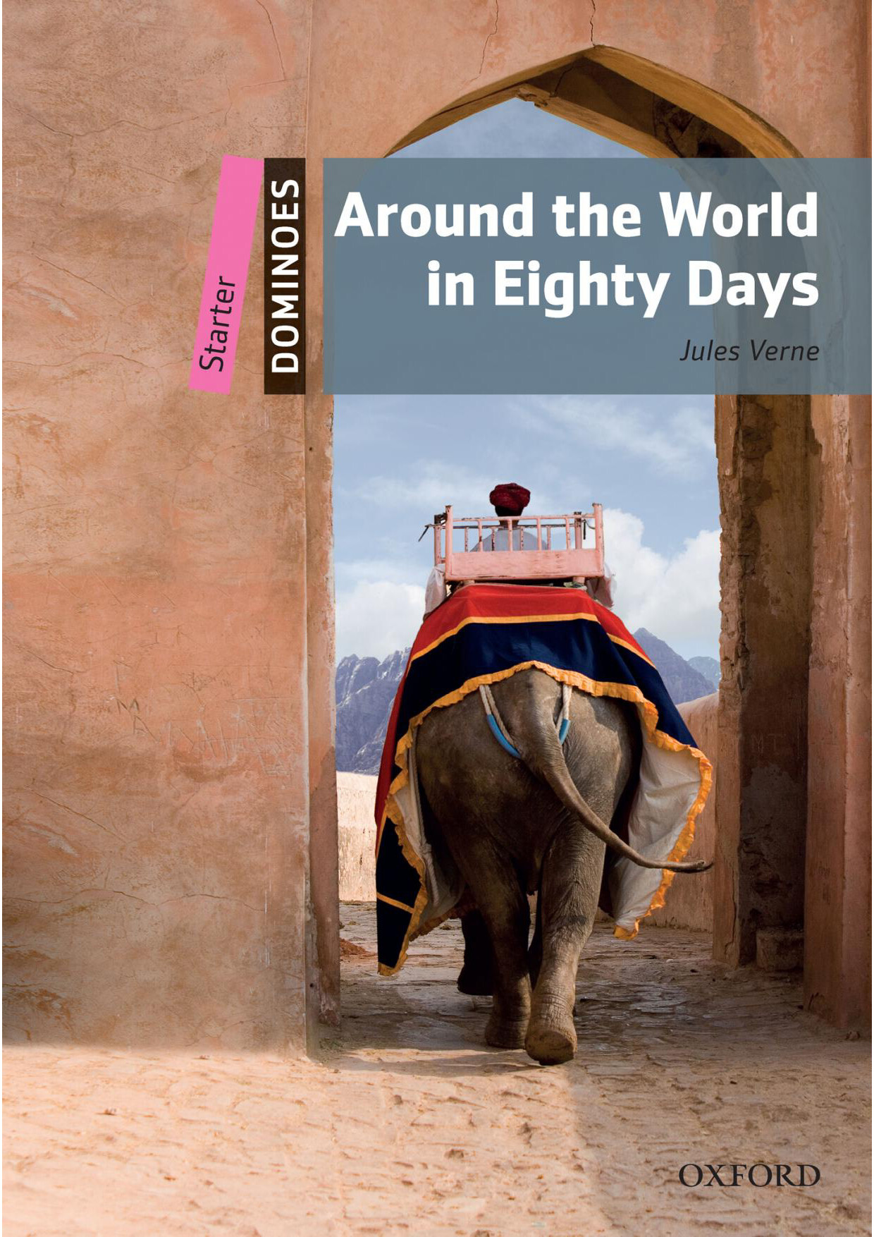 OXFORD READING AROUND THE WORLD IN 80 DAYS