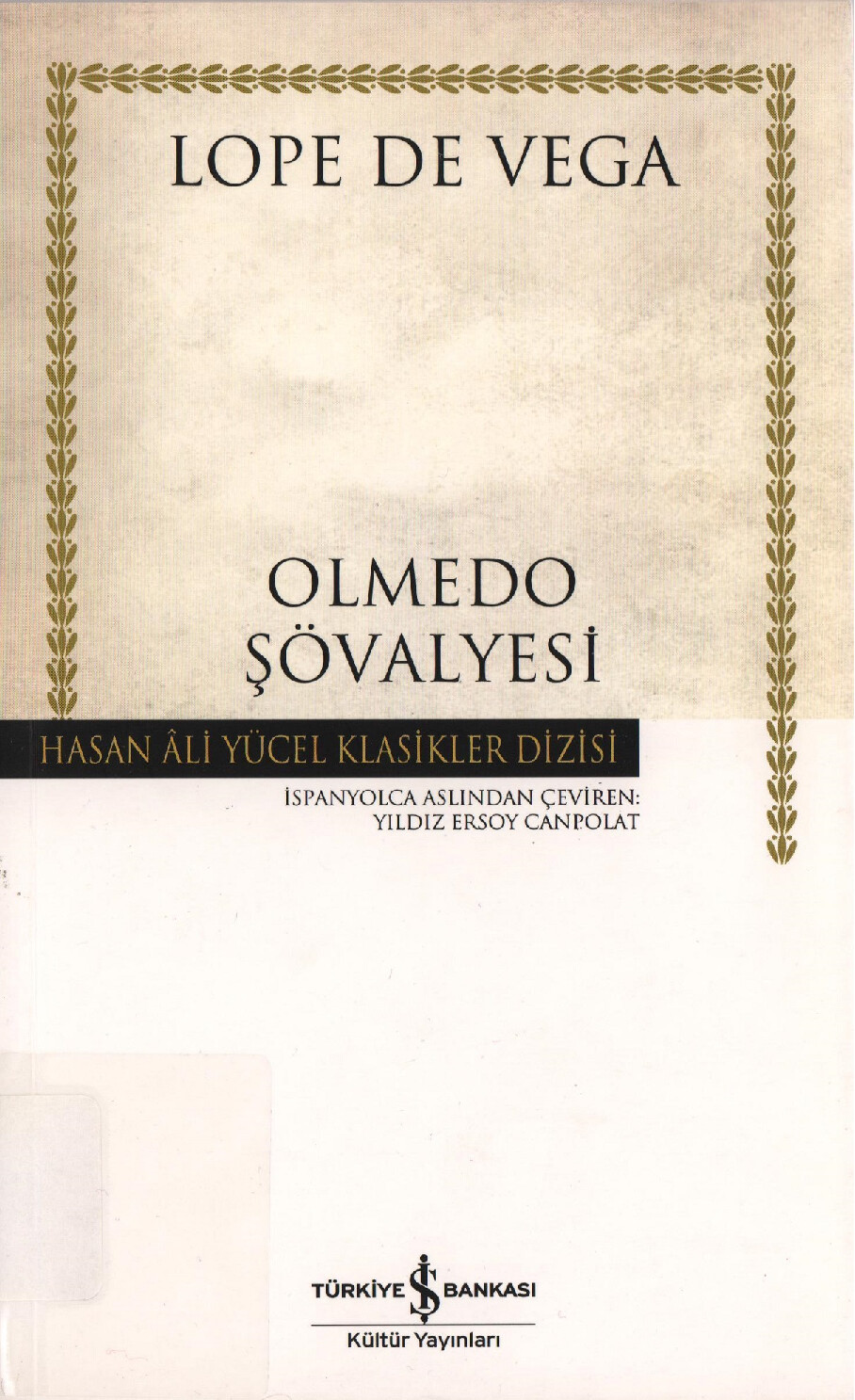 LOPE DE VEGA OLMEDO ŞÖVALYESI