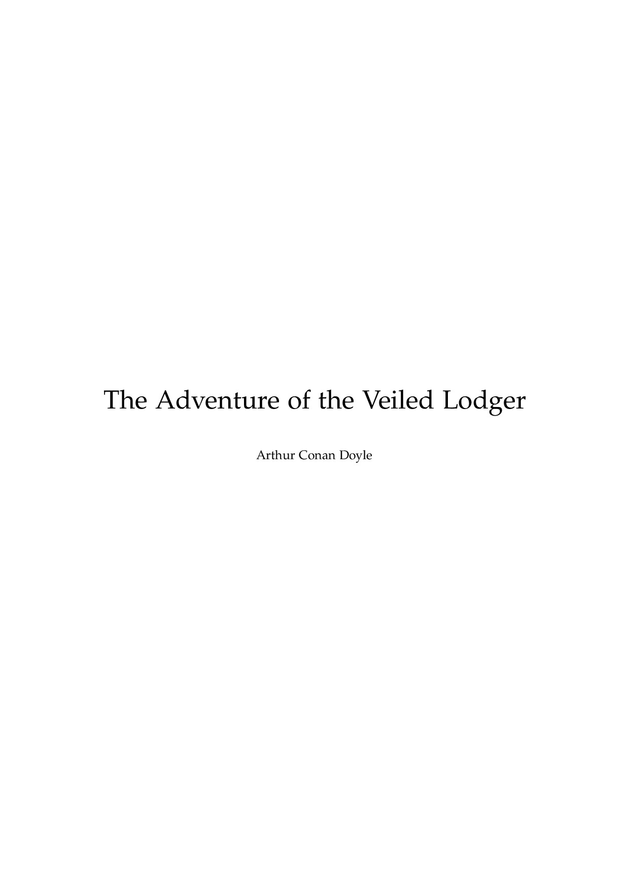 4   THE ADVENTURE OF THE VEILED LODGER