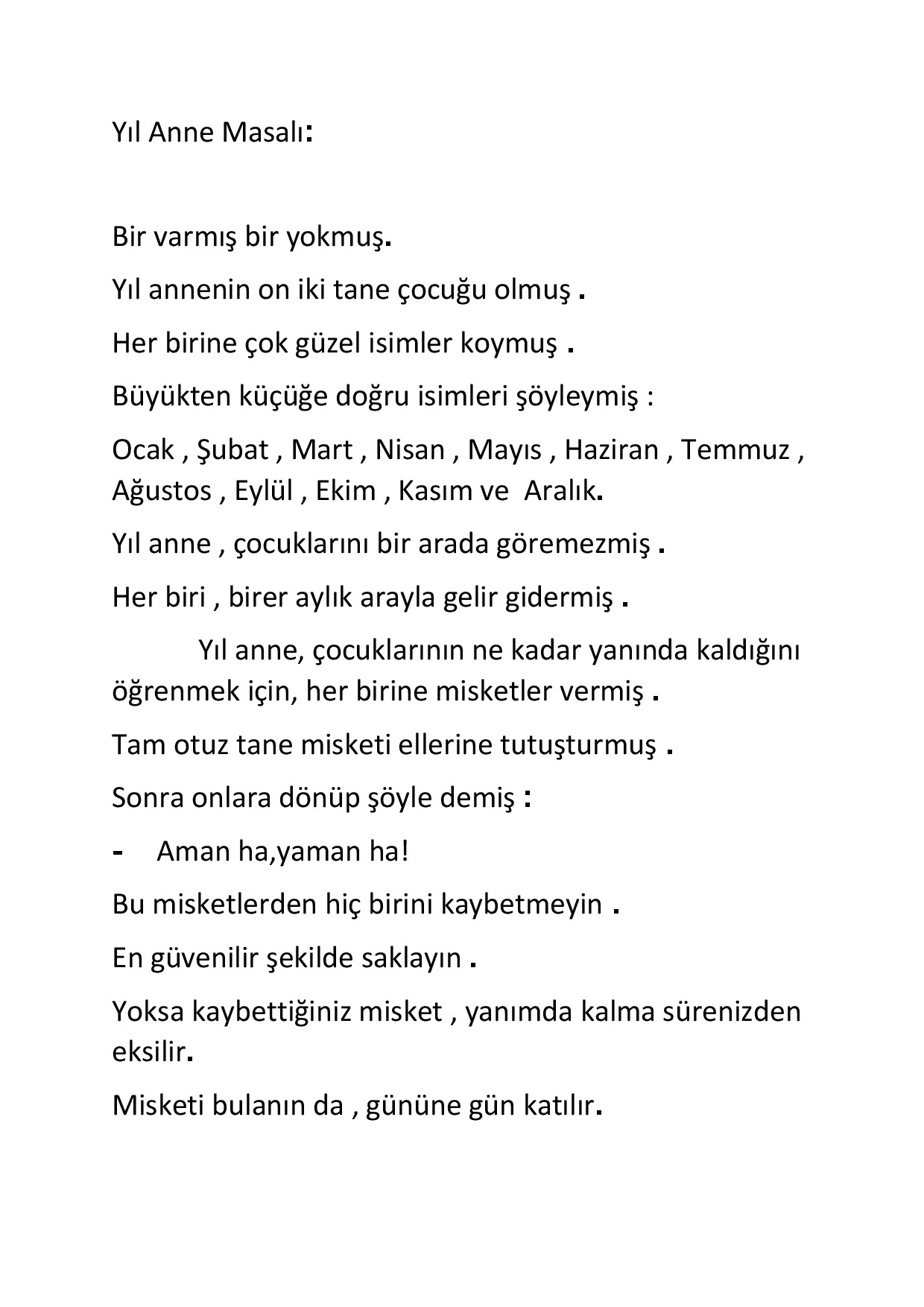 YIL ANNE MASALI