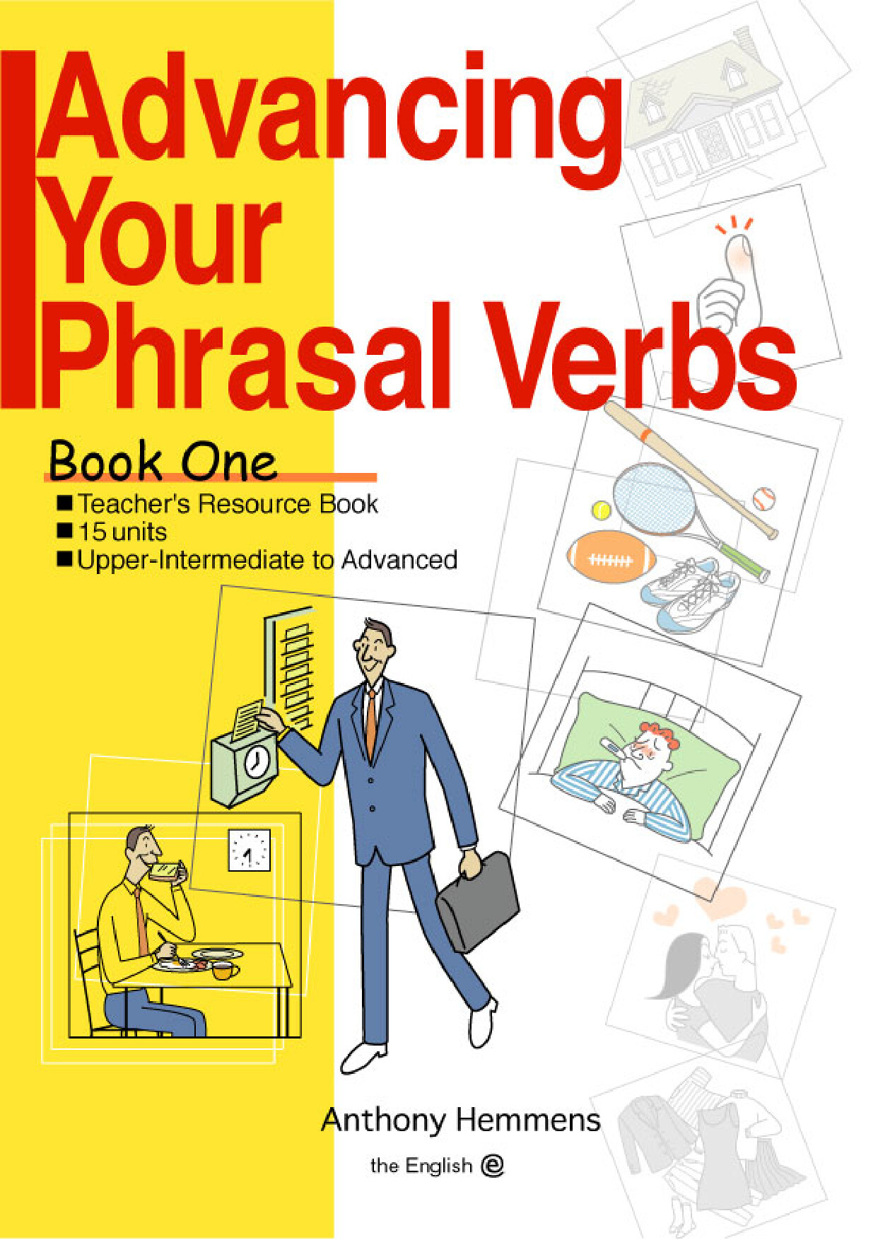 ADVANCING YOUR PHRASAL VERBS BOOK 1