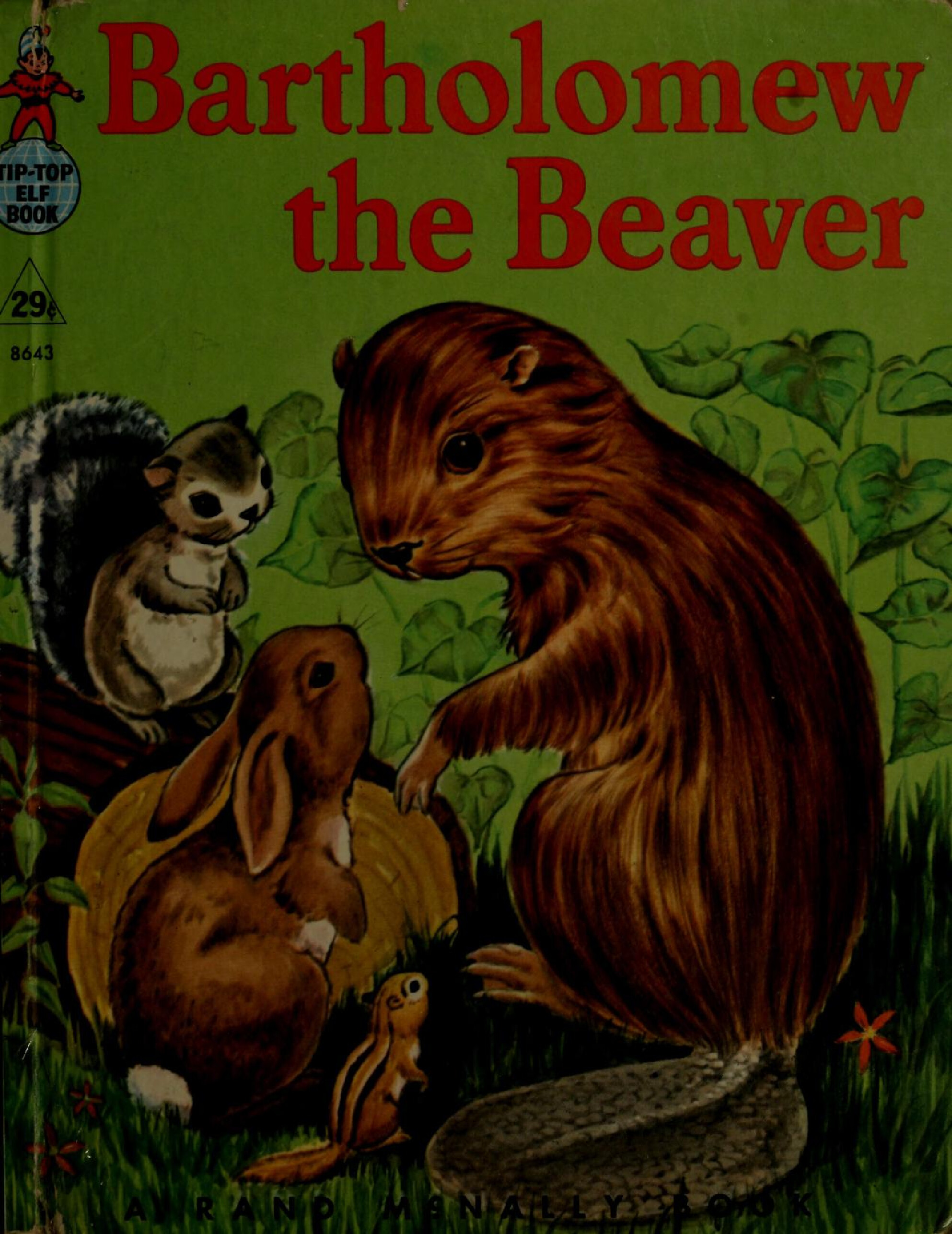 BARTHOLOMEW THE BEAVER
