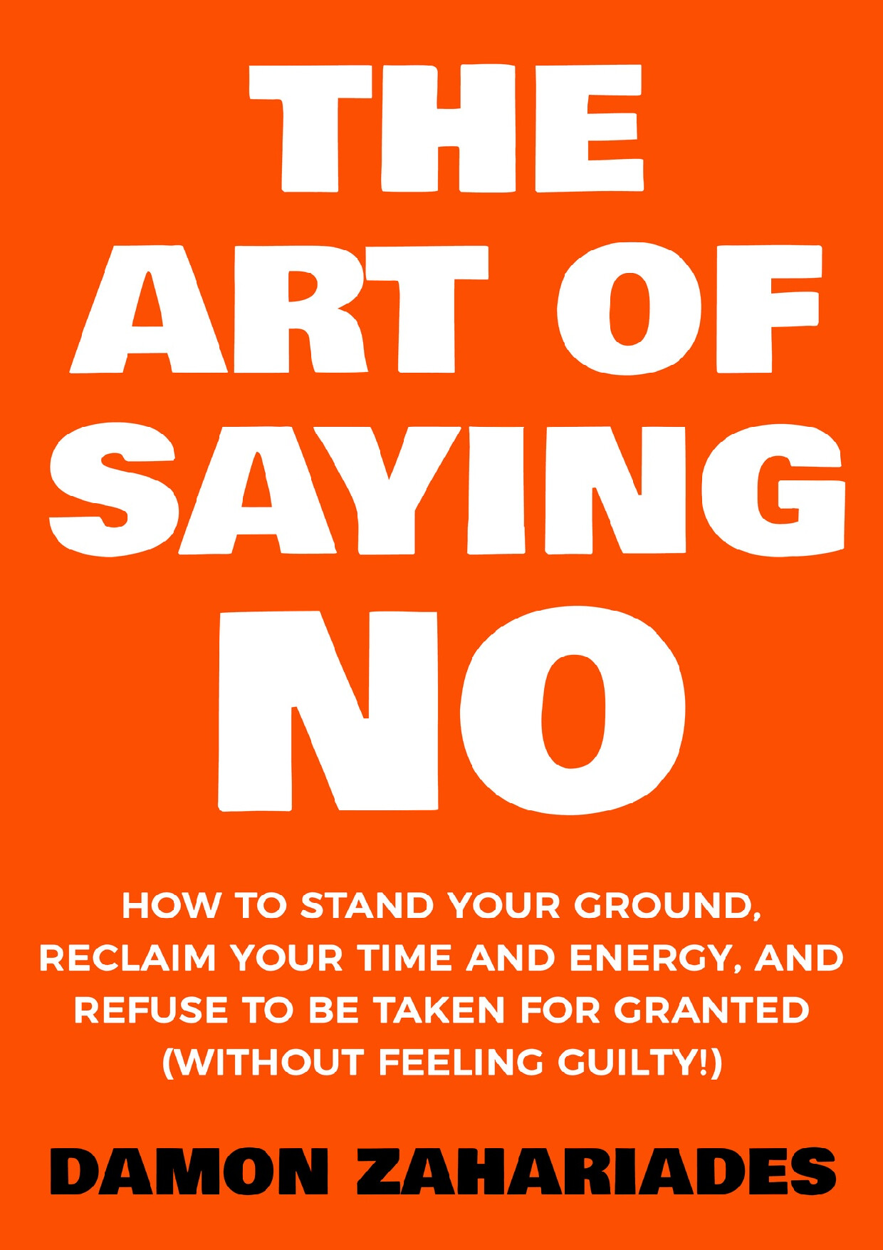 THE ART OF SAYING NO