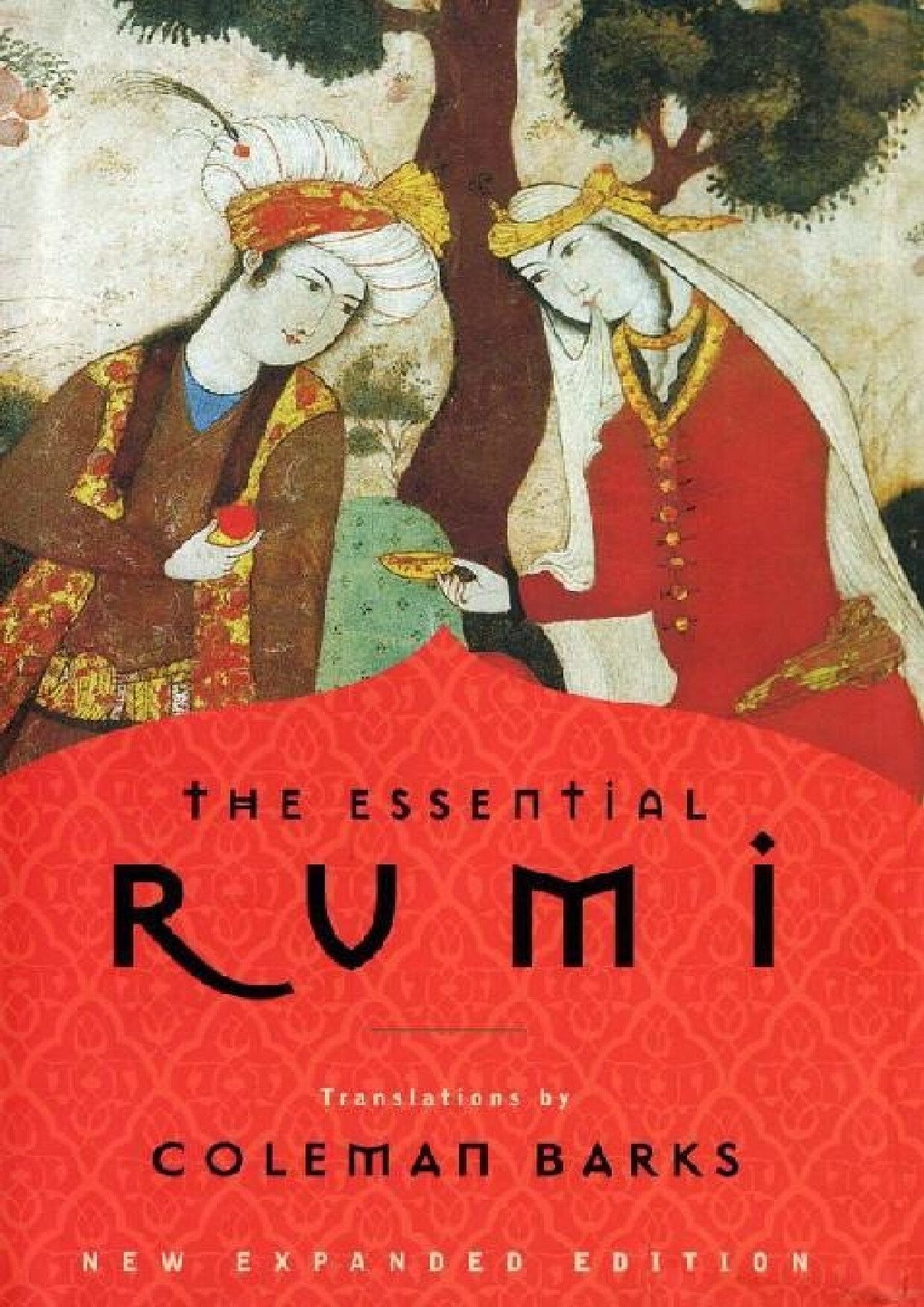 THE ESSENTIAL RUMI  COLEMAN BARKS