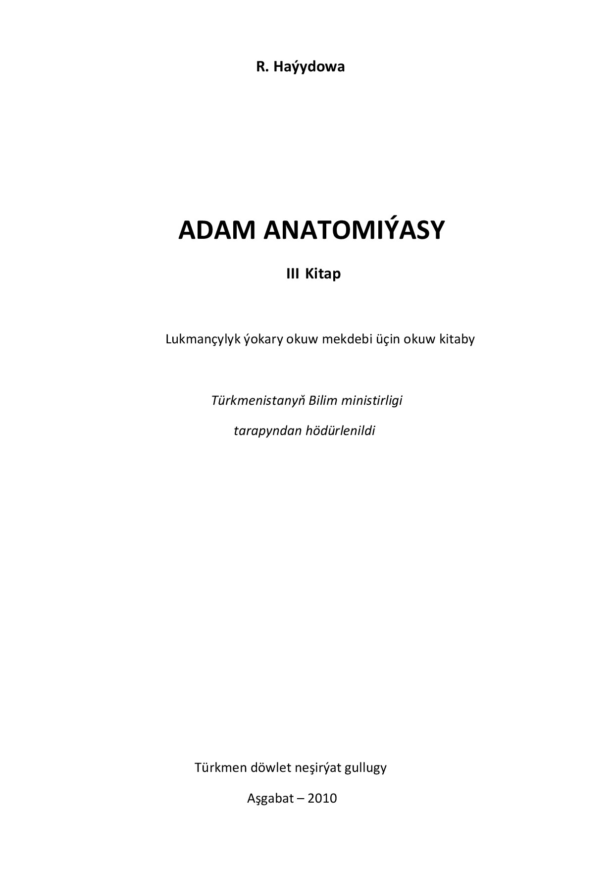 Adamyň AnatomiýAsy 3