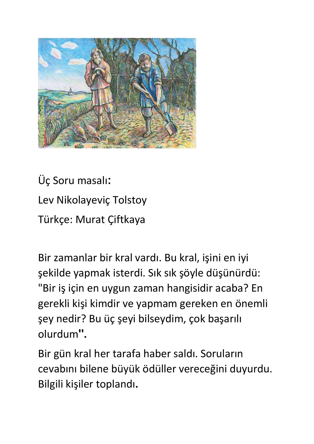 ÜÇ SORU MASALI