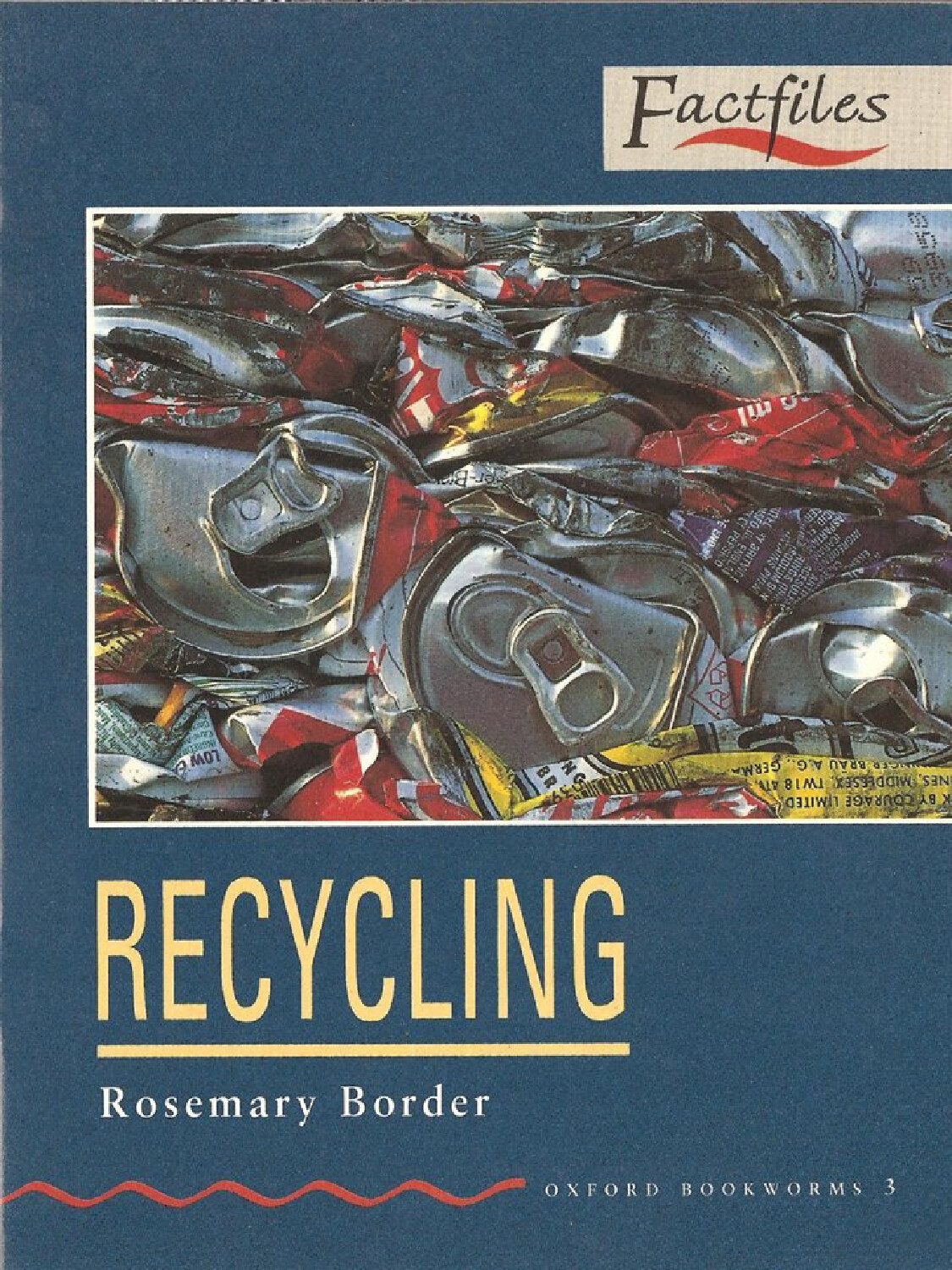 RECYCLING FACTFILES