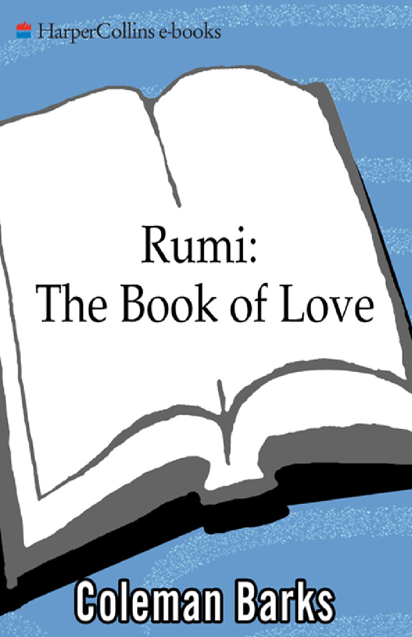 RUMI THE BOOK OF LOVE COLEMAN BARKS
