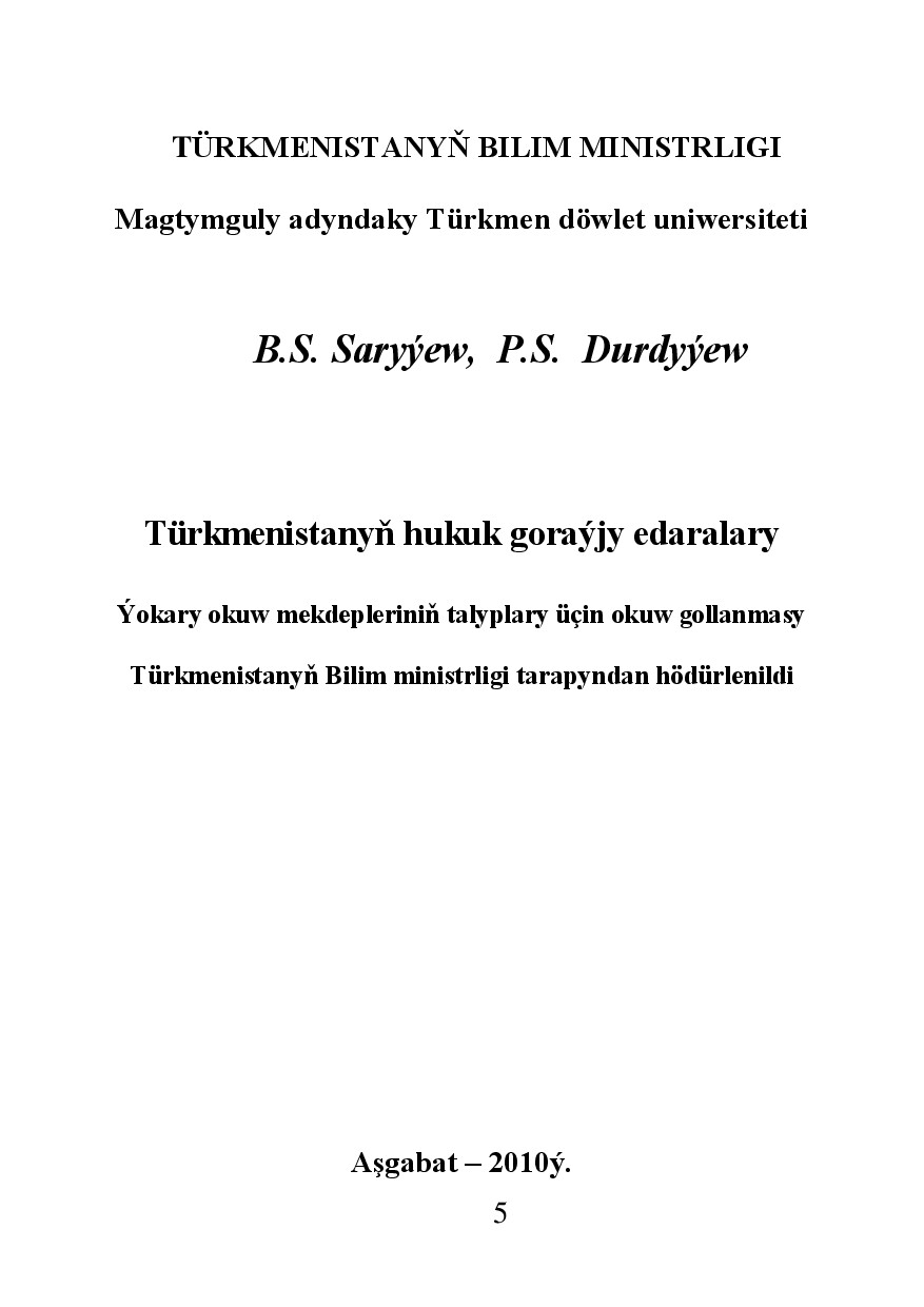 SARYÝEW B~TÜRKMENISTANYŇ HUKUK GORAÝJY EDARALARY 2010`TDU