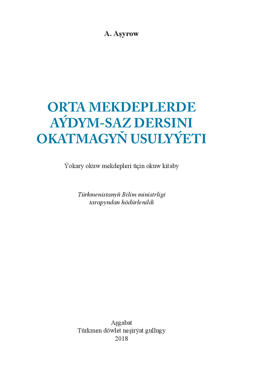 ORTA MEKDEPLERDE AÝDYM SAZ DERSINI OKATMAGYŇ USULYÝETI
