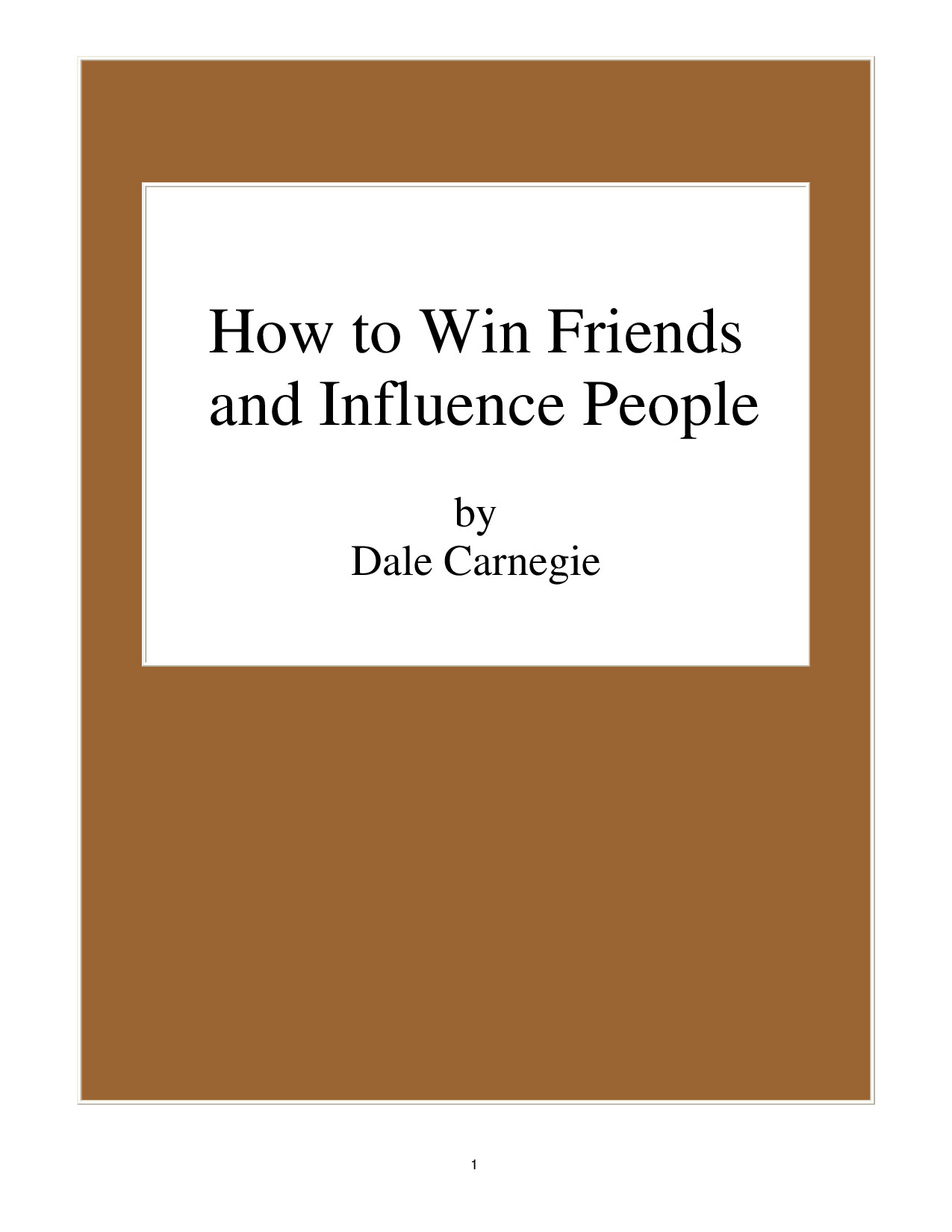 HOW TO WIN FRIENDS AND INFLUENCE PEOPLE