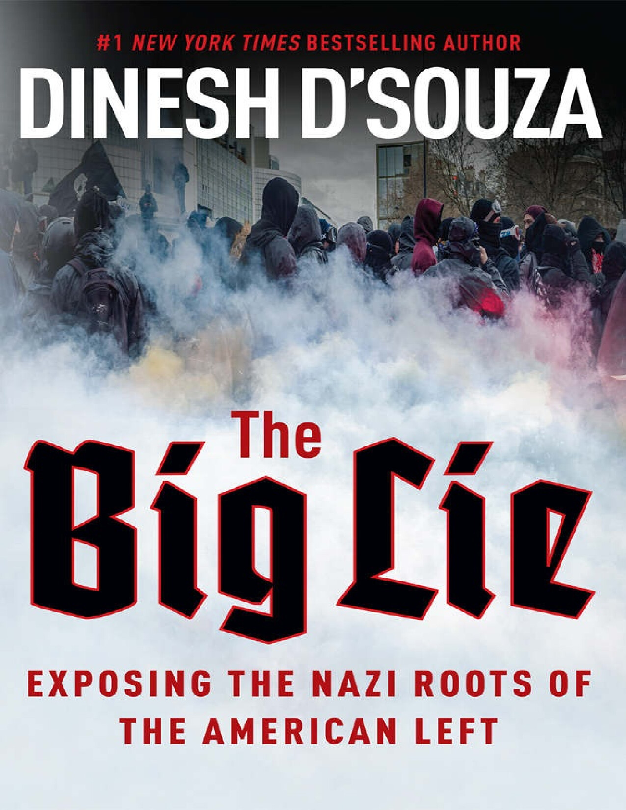 THE NAZI ROOTS OF THE AMERICAN LEFT  BY DINESH DSOUZA