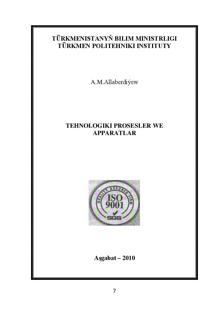 TEHNOLOGIKI PROSESLER WE APPARATLAR