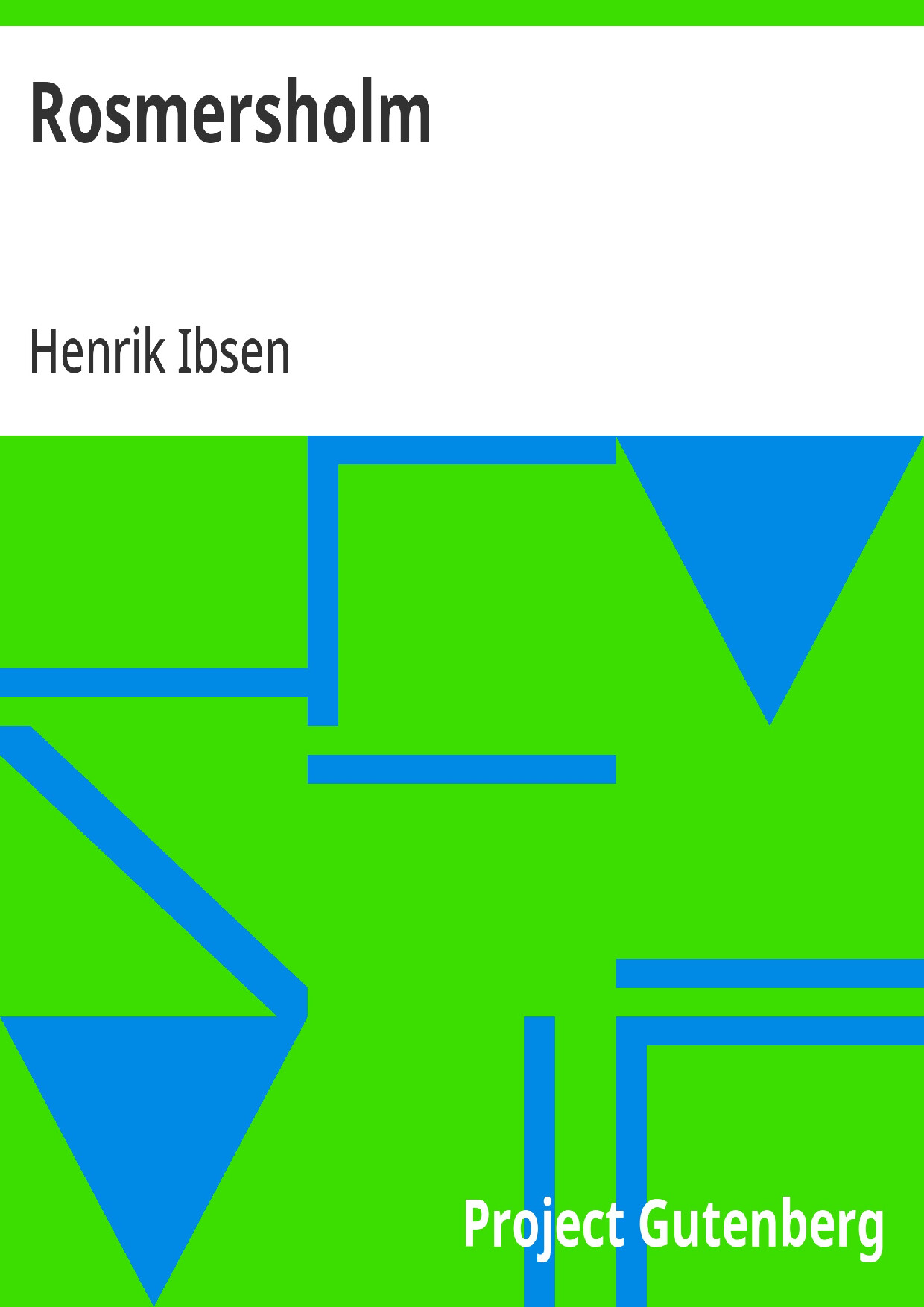 ROSMERSHOLM   HENRIK IBSEN