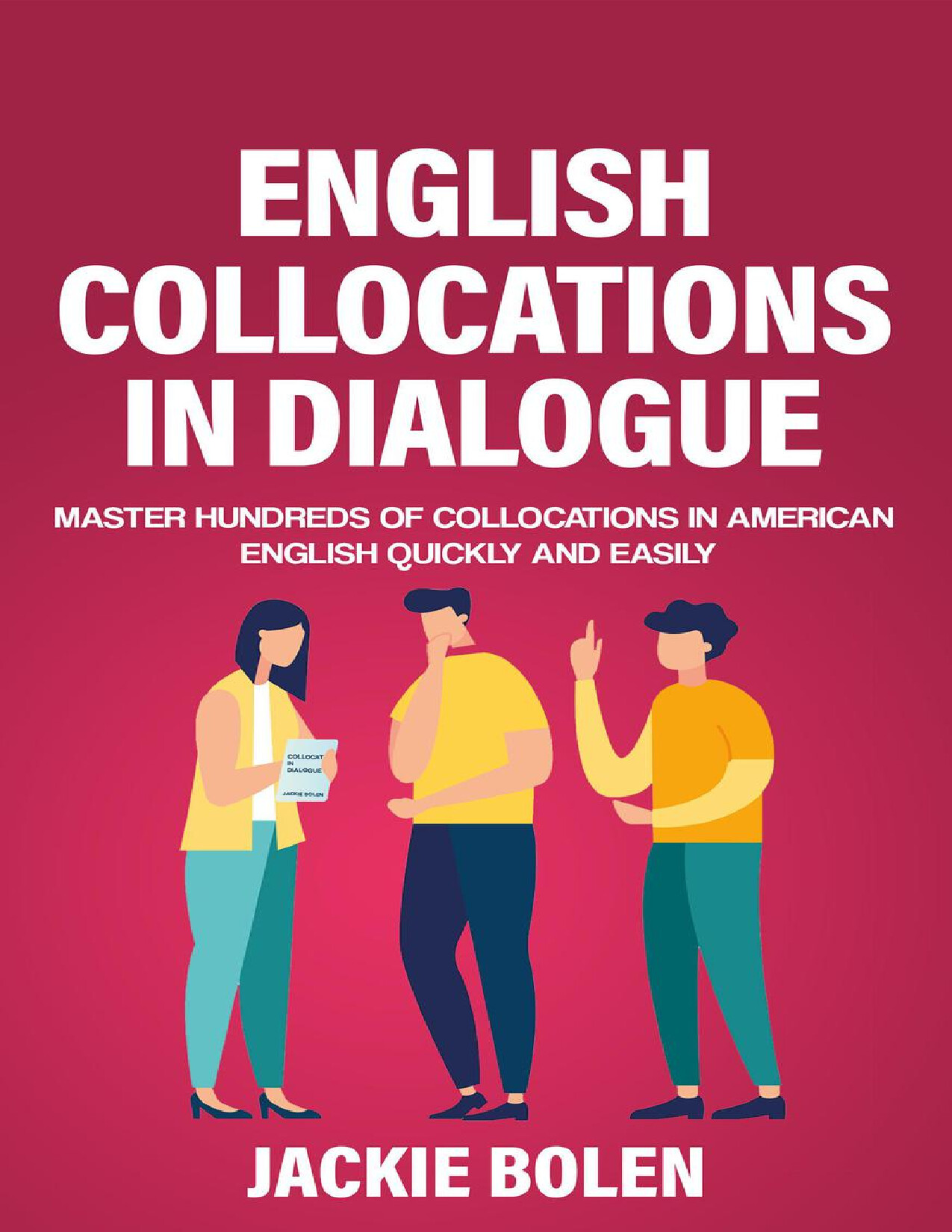ENGLISH COLLOCATIONS IN DIALOGUE JACKIE BOLEN Z LIBRARY SK, 1LIB