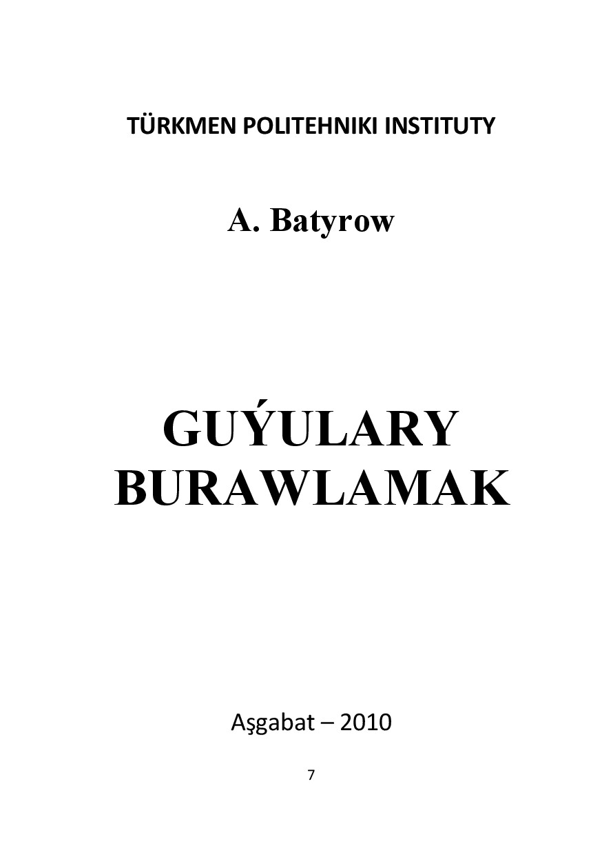 GUÝULARY BURAWLAMAK