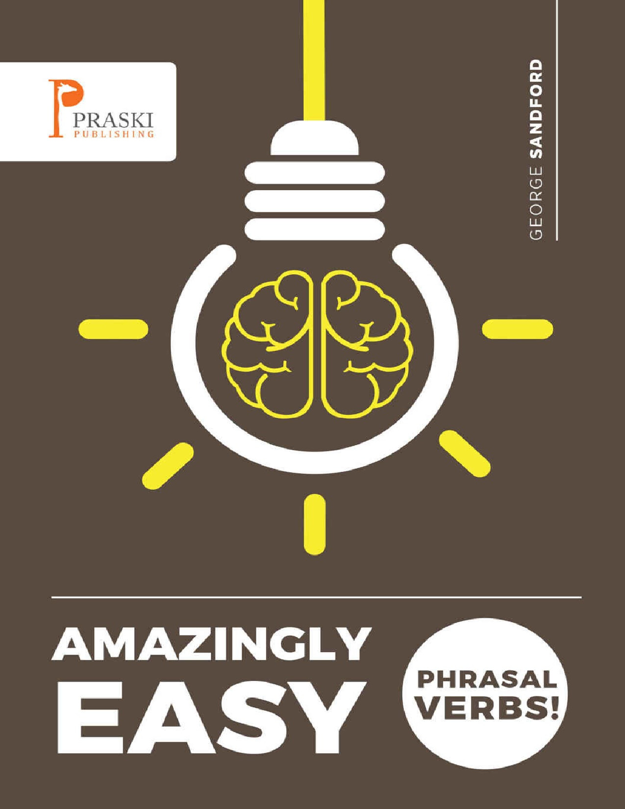 AMAZINGLY EASY PHRASAL VERBS