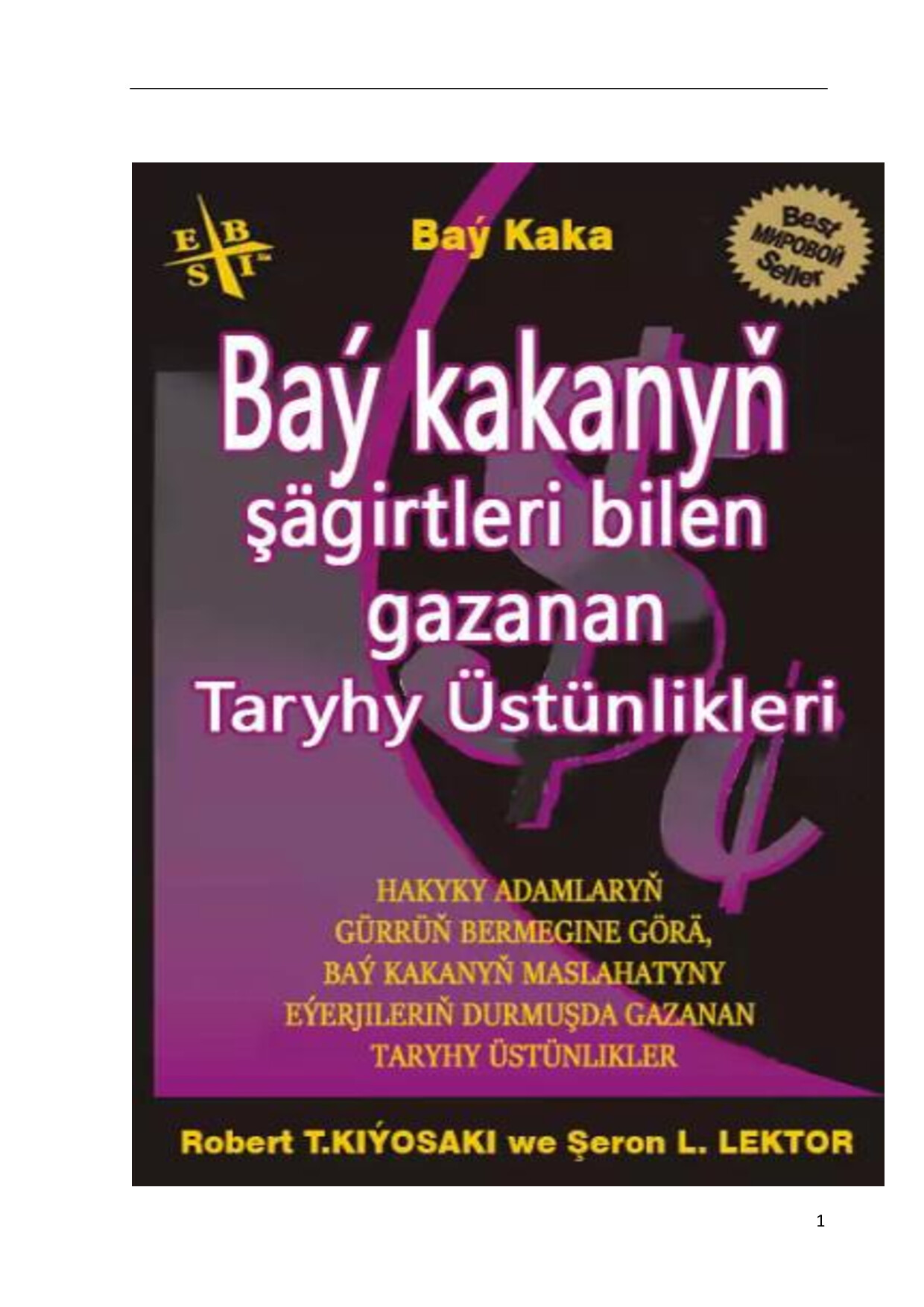 BAÝ KAKANYŇ ŞÄGIRTLERI BILEN GAZANAN ÜSTÜNLIKLERI