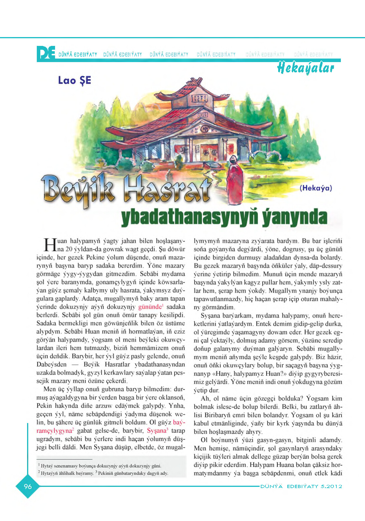BEÝIK HASRAT YBADATHANASYNYŇ ÝANYNDA