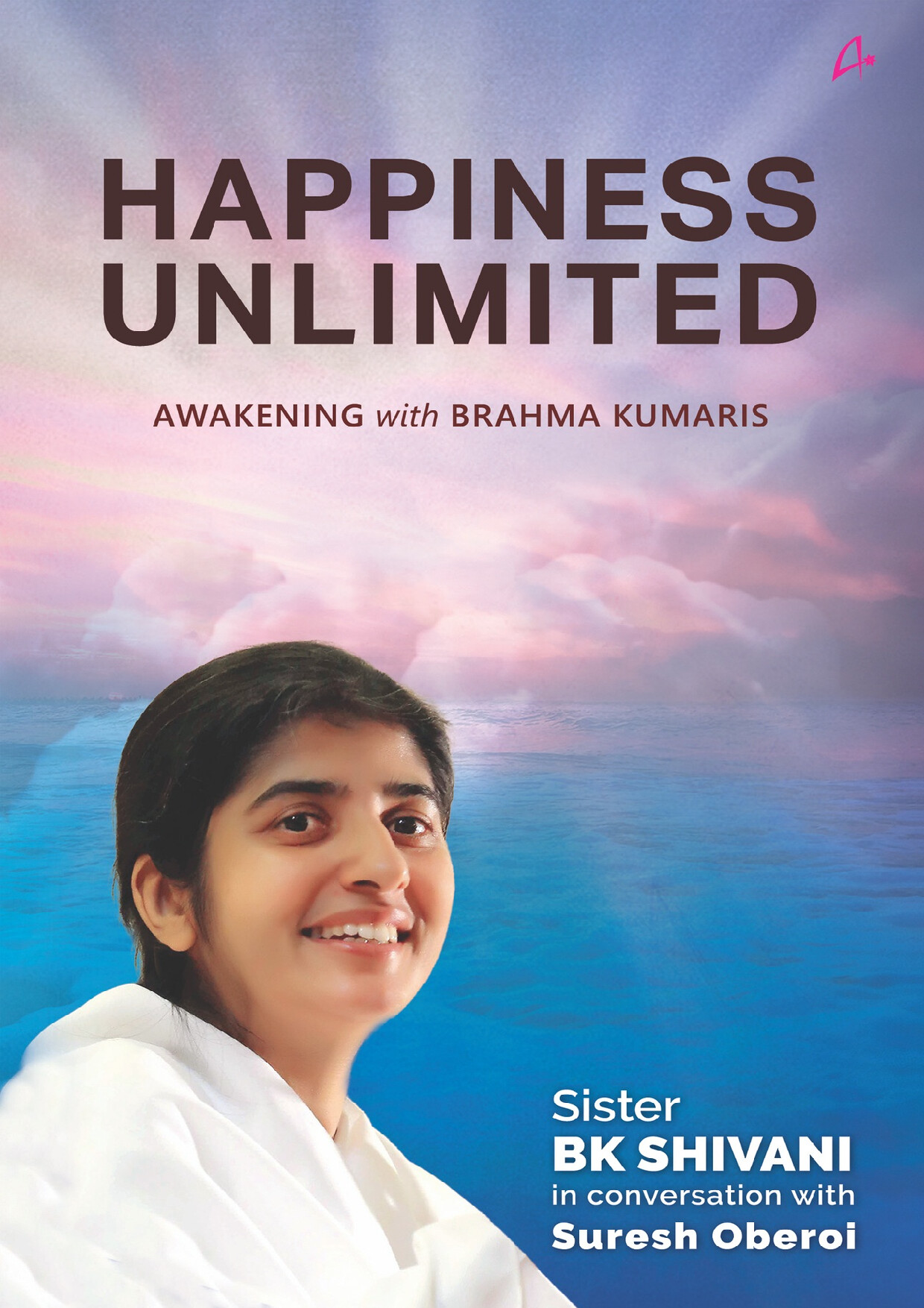HAPPINESS UNLIMITED BY BK SHIVANI