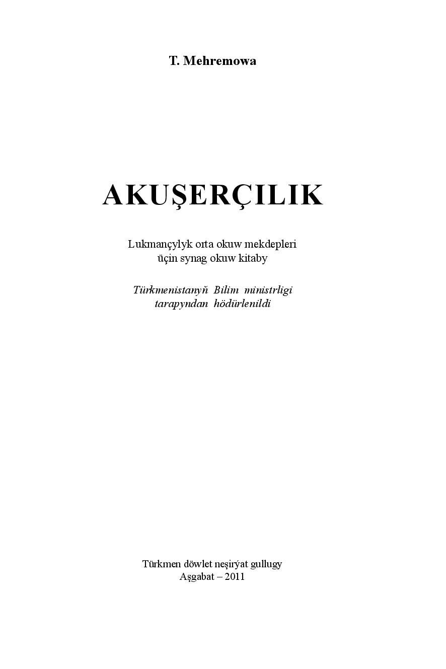 AKUŞERÇILIK - MEHREMOWA T