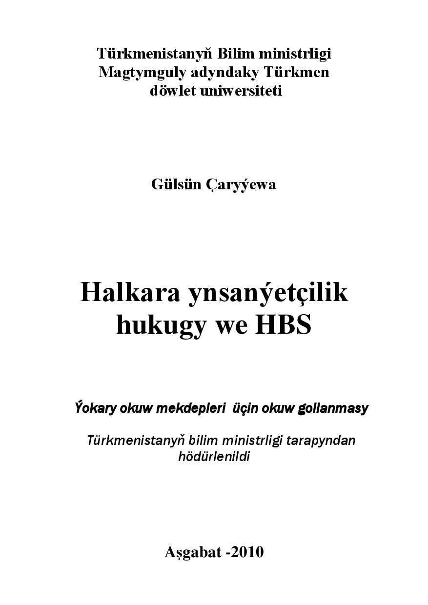 HALKARA YNSANÝETÇILIK HUKUGY WE HBS