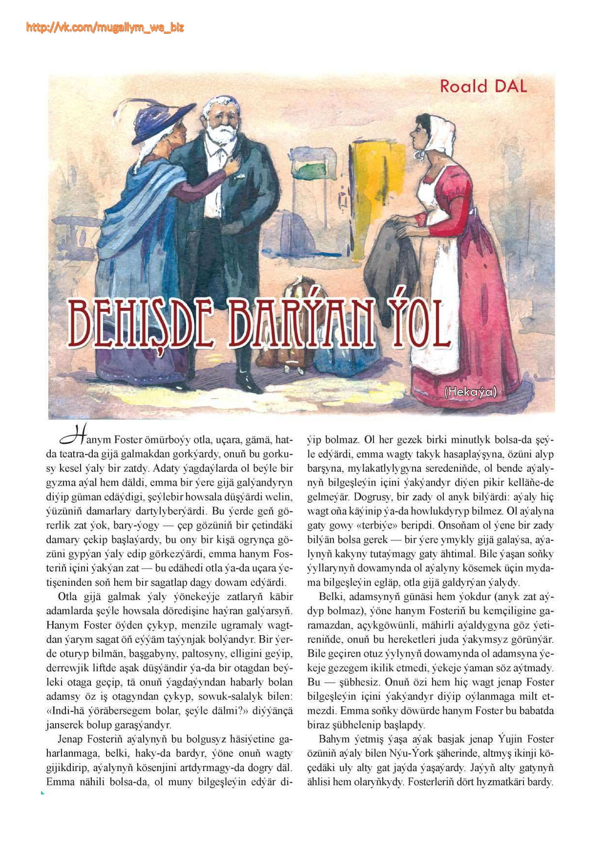 BEHIŞDE BARÝAN ÝOL