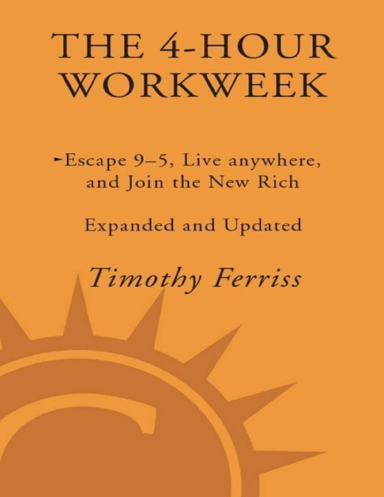 THE 4 HOUR WORKWEEK
