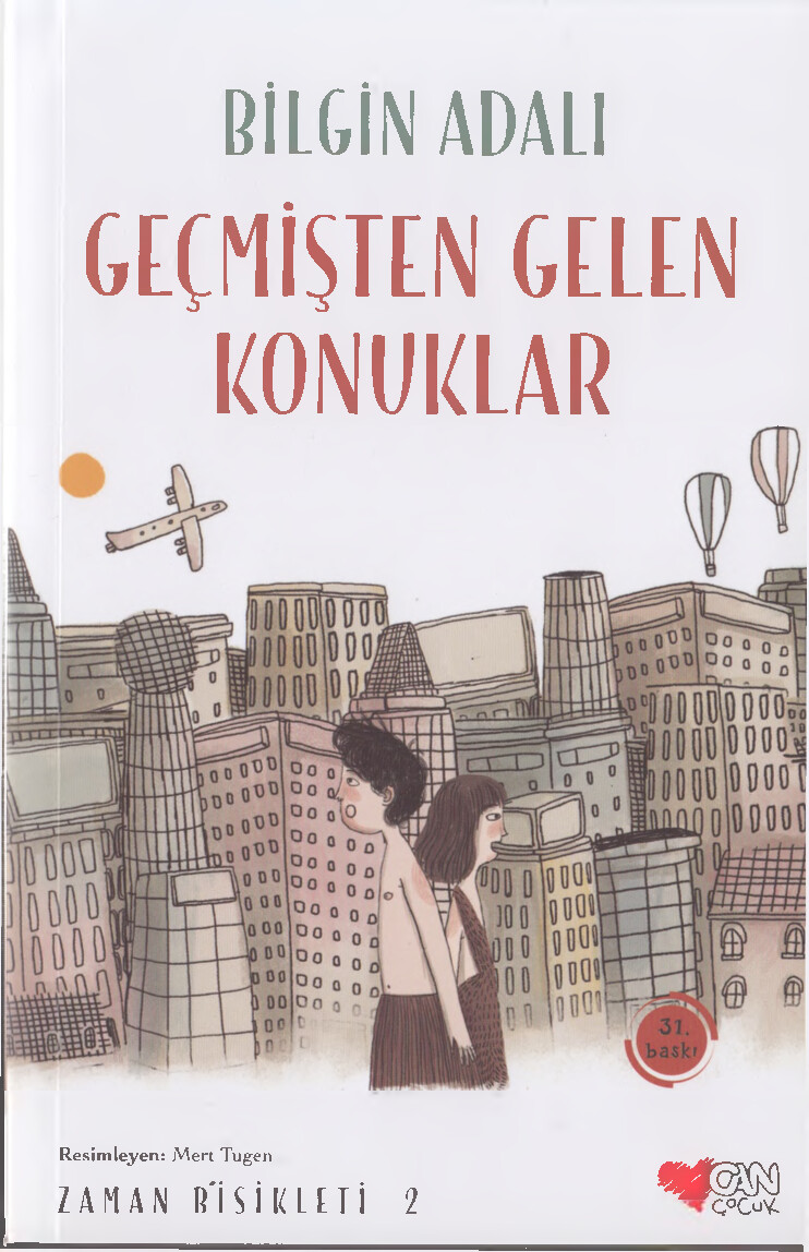 BILGIN ADALI ZAMAN BISIKLETI II GEÇMIŞTEN GELEN KONUKLAR