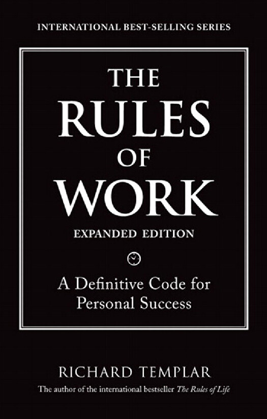 RICHARD TEMPLAR THE RULES OF WORK