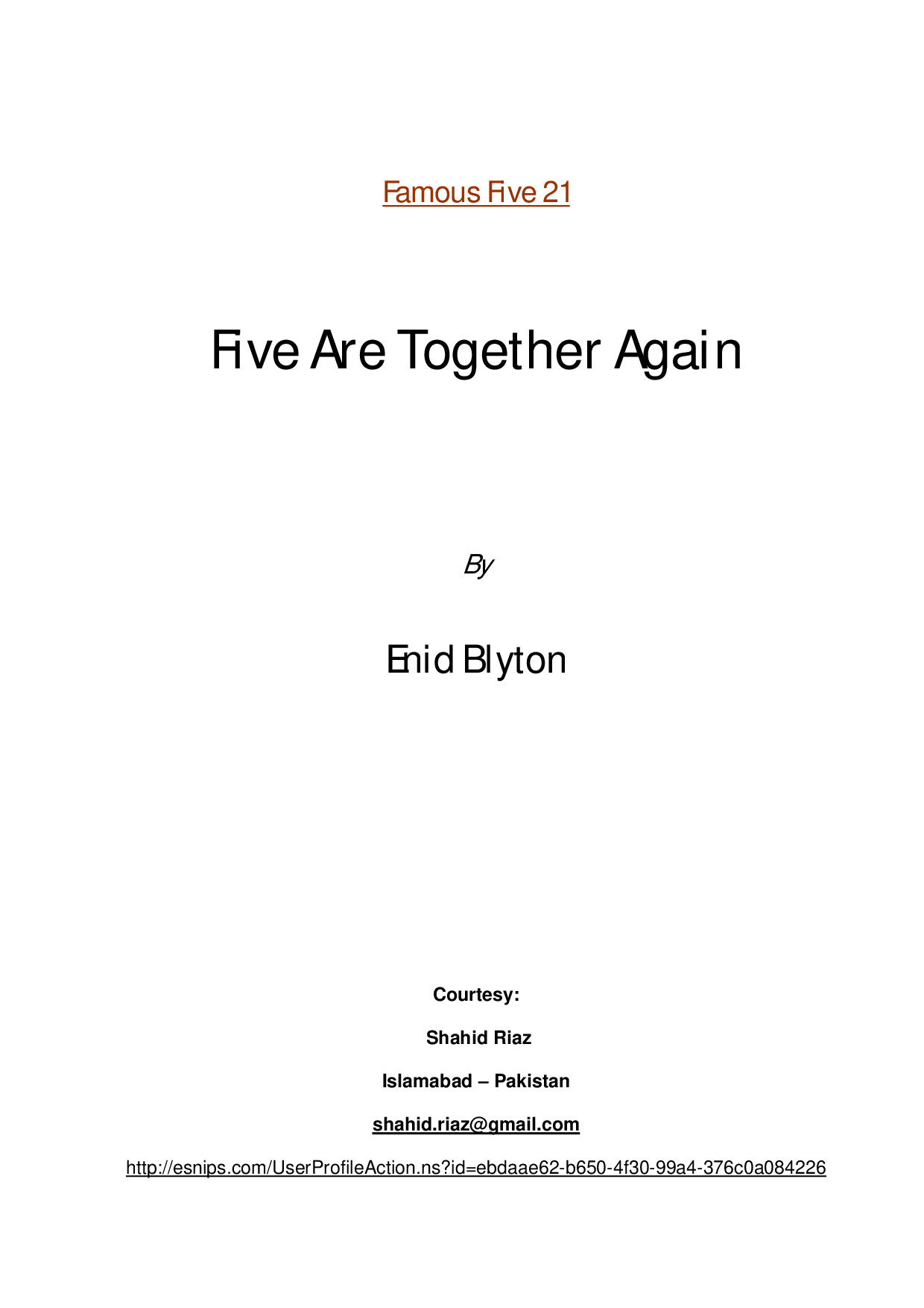 FIVE ARE TOGETHER AGAIN