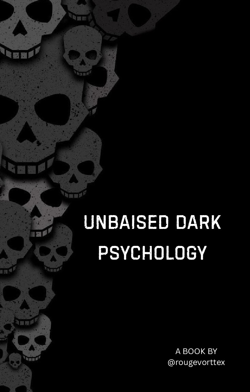 UNBAISED DARK PSYCHOLOGY 2