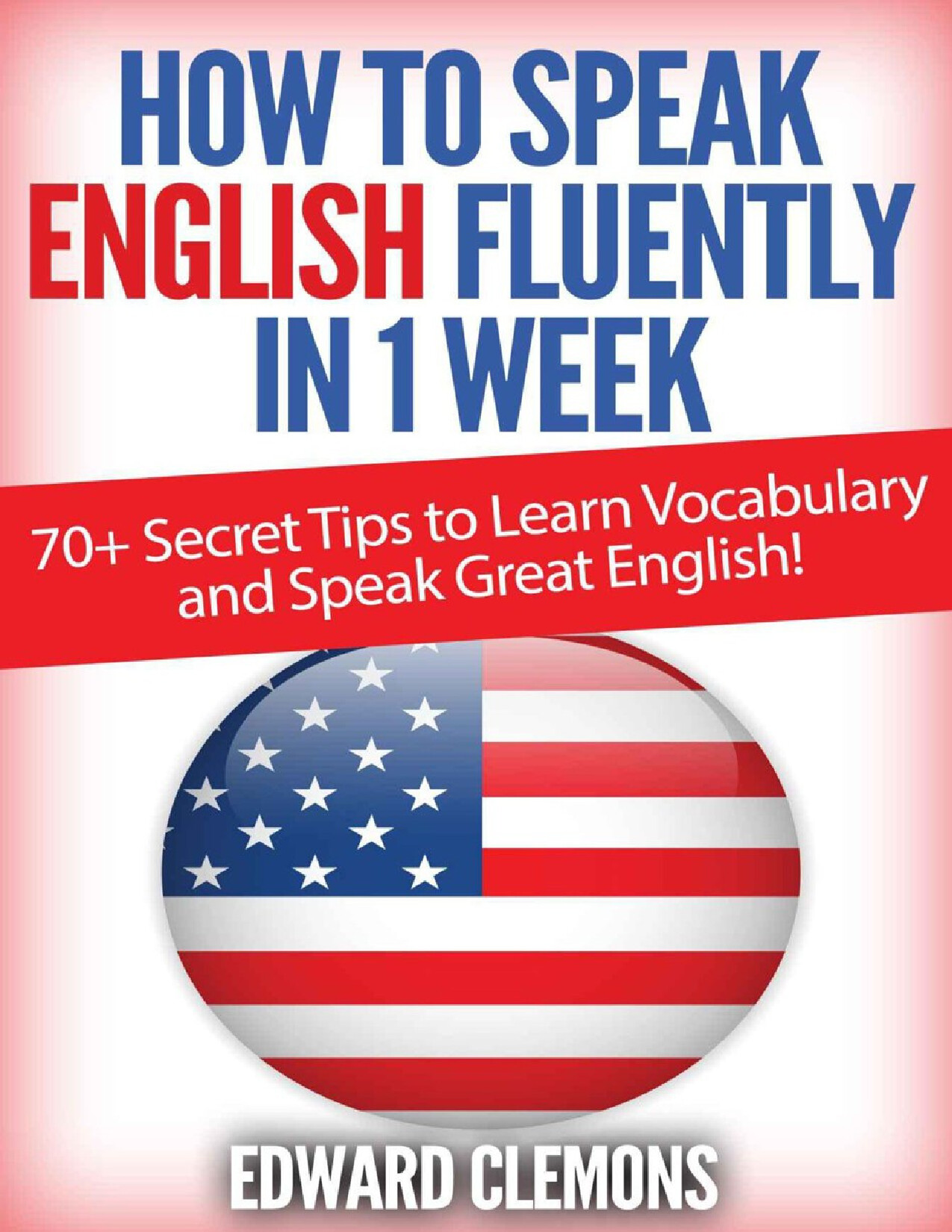 HOW TO SPEAK ENGLISH
