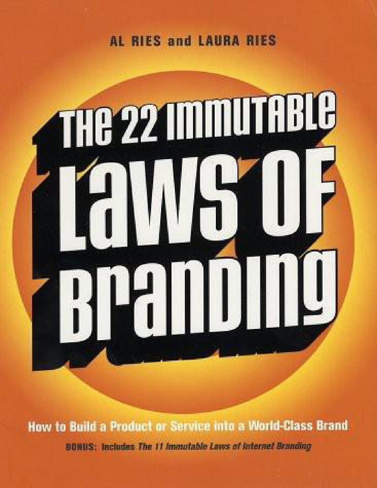THE 22 IMMUTABLE LAWS OF BRANDING