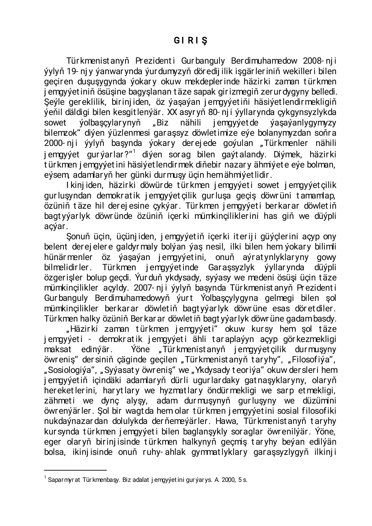 HÄZIRKI ZAMAN TÜRKMEN JEMGYÝETI
